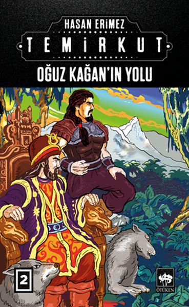 temirkut-2-oguz-kagan-in-yolu