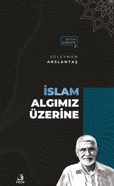 islam-algimiz-uzerine