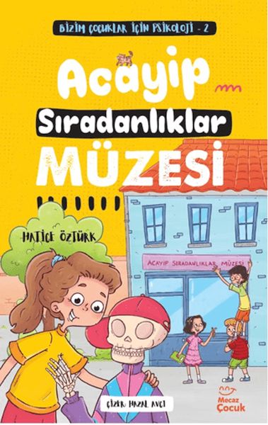 bizim-cocuklar-icin-psikoloji-2-acayip-siradanliklar-muzesi