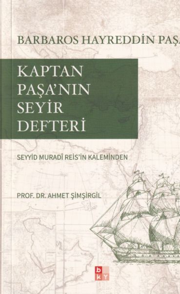 kaptan-pasa-nin-seyir-defteri-gazavat-i-hayreddin-pasa