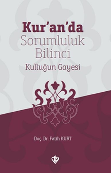 kur-an-da-sorumluluk-bilinci-kullugun-gayesi