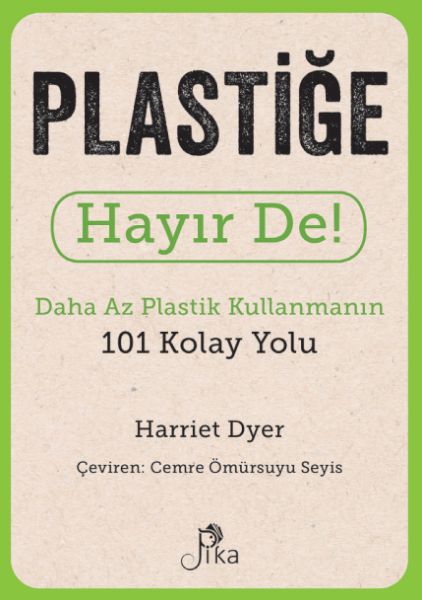 plastige-hayir-de-daha-az-plastik-kullanmanin-101-kolay-yolu