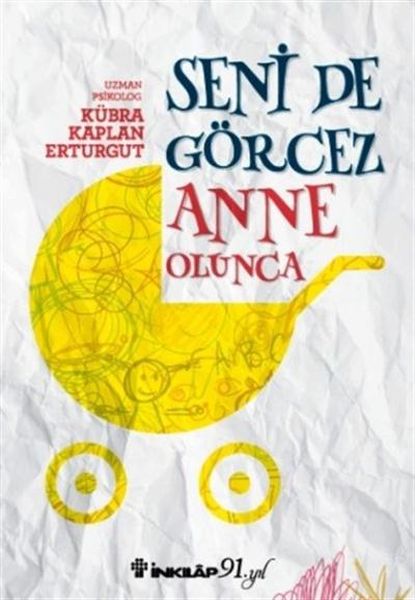 seni-de-gorcez-anne-olunca