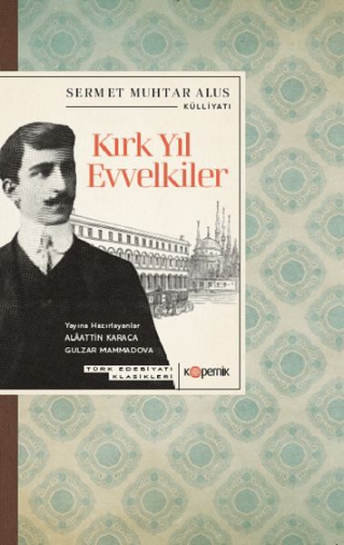 kirk-yil-evvelkiler