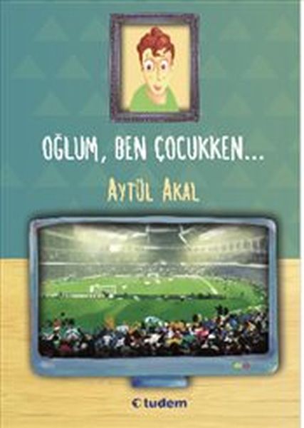 oglum-ben-cocukken