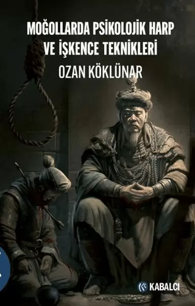 mogollarda-psikolojik-harp-ve-iskence-teknikleri
