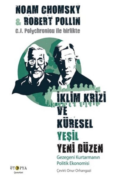 iklim-krizi-ve-kuresel-yesil-yeni-duzen-gezegeni-kurtarmanin-politik-ekonomisi