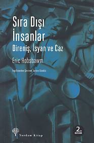 sira-disi-insanlar-direnis-isyan-ve-caz