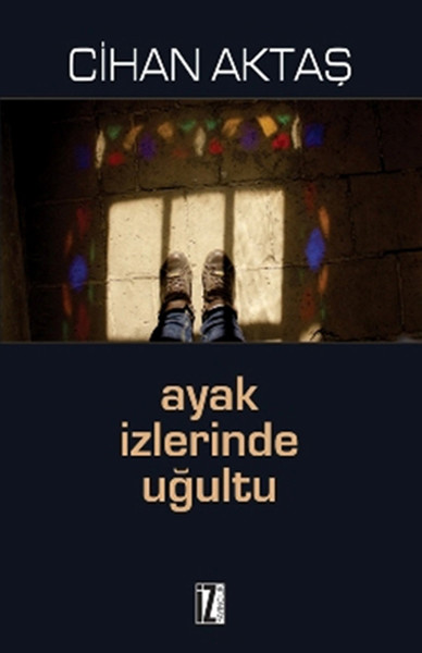 ayak-izlerinde-ugultu