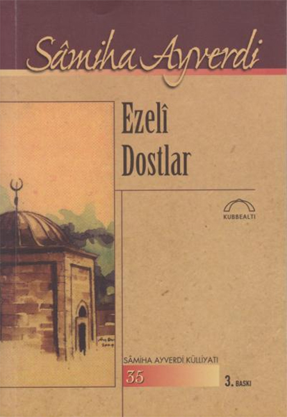 ezeli-dostlar