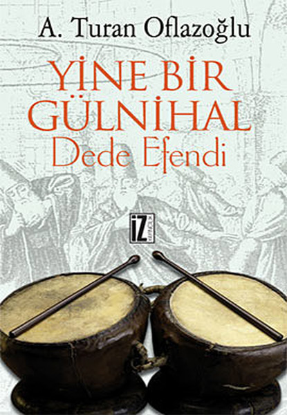 yine-bir-gulnihal-dede-efendi