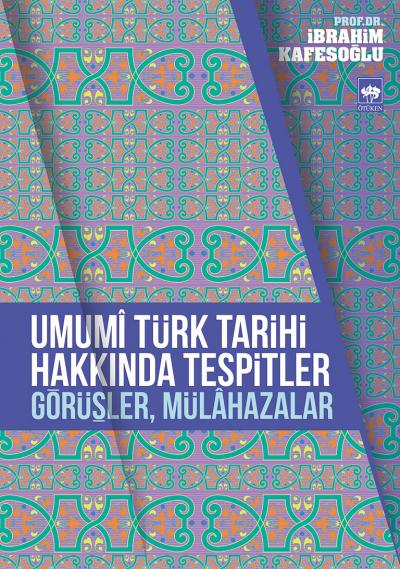 umumi-turk-tarihi-hakkinda-tespitler-gorusler-mulahazalar