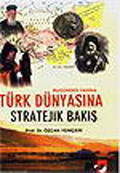 turk-dunyasina-stratejik-bakis