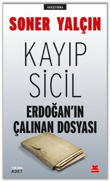 kayip-sicil-erdogan-in-calinan-dosyasi