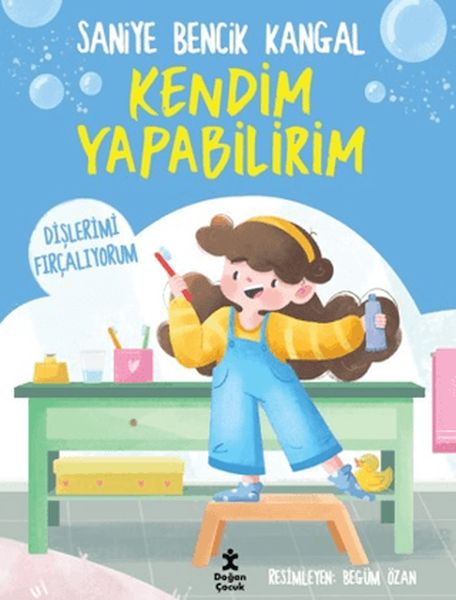 kendim-yapabilirim-dislerimi-fircaliyorum
