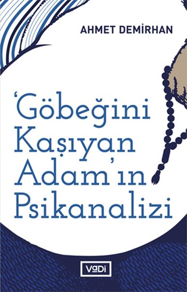 gobegini-kasiyan-adamin-psikanalizi-toplum-serisi