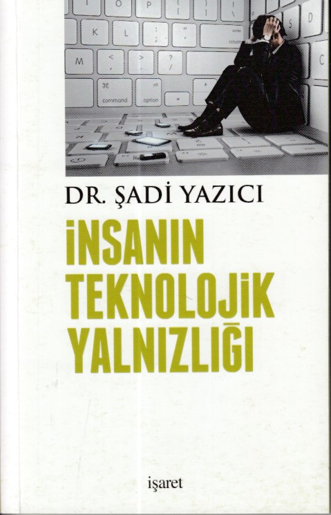 insanin-teknolojik-yalnizligi