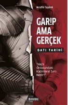 garip-ama-gercek-bati-tarihi