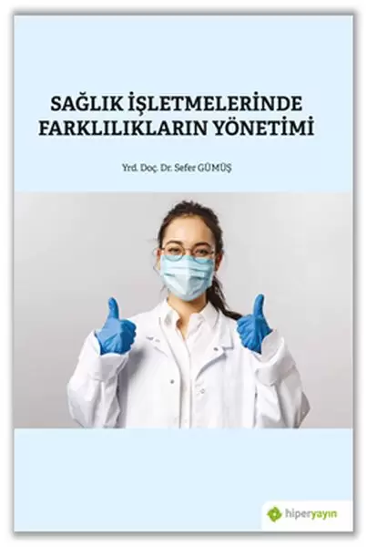 saglik-isletmelerinde-farkliliklarin-yonetimi-218074