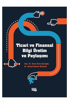 ticari-ve-finansal-bilgi-uretim-ve-paylasimi