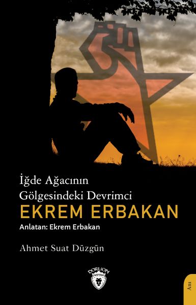 igde-agacinin-golgesindeki-devrimci-ekrem-erbakan