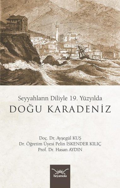 seyyahlarin-diliyle-19-yuzyilda-dogu-karadeniz