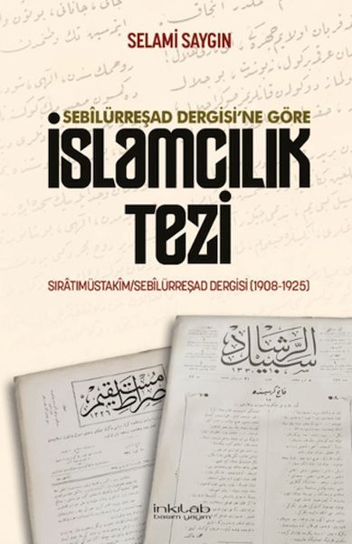 sebilurresad-dergisi-ne-gore-islamcilik-tezi