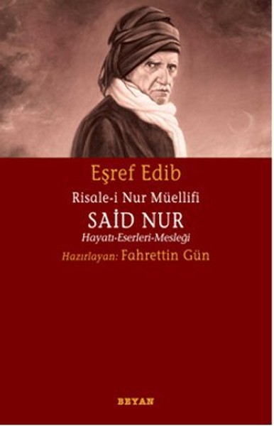 risale-i-nur-muellifi-said-nur-hayati-eserleri-meslegi