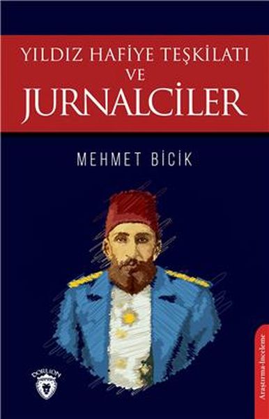 yildiz-hafiye-teskilati-ve-jurnalciler