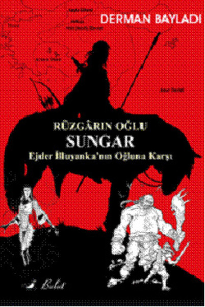 ruzgarin-oglu-sungar-ejder-illuyanka-nin-ogluna-karsi