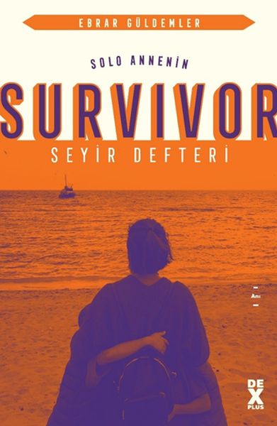 solo-annenin-survivor-seyir-defteri