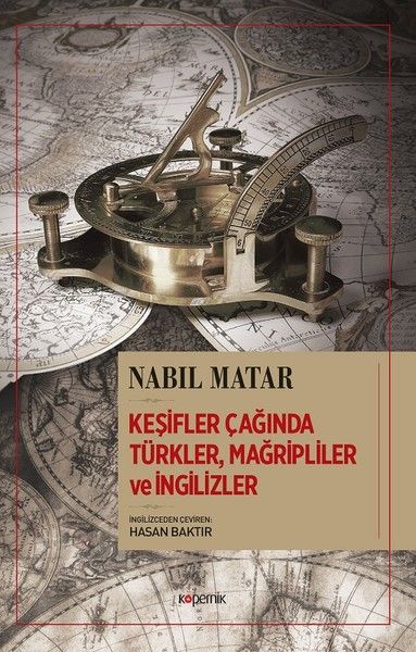 kesifler-caginda-turkler-magripliler-ve-ingilizler