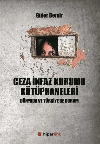 ceza-infaz-kurumu-kutuphaneleri-dunyada-ve-turkiye-de-durum