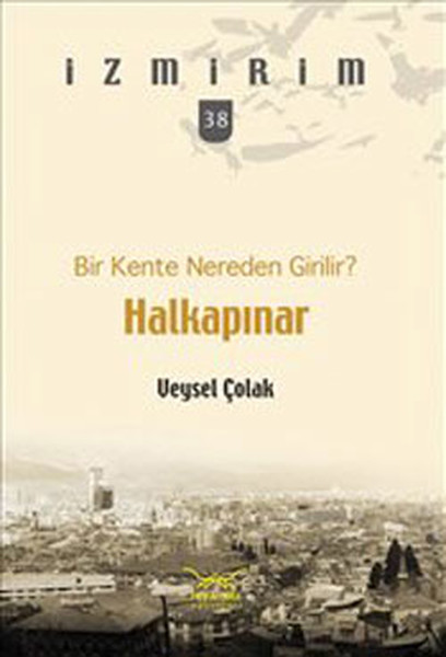 bir-kente-nereden-girilir-halkapinar-izmirim-38