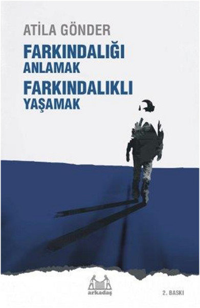 farkindaligi-anlamak-farkindalikli-yasamak