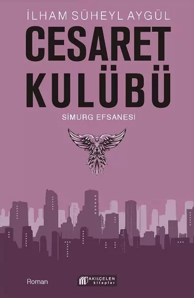 cesaret-kulubu-simurg-efsanesi
