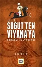 sogut-ten-viyana-ya-osmanli-sultanlari
