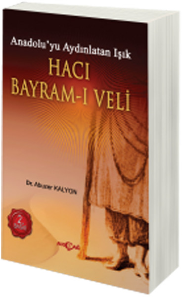 haci-bayram-i-veli-anadolu-yu-aydinlatan-isik