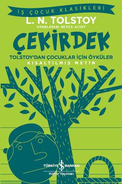 cekirdek-tolstoy-dan-cocuklar-icin-oykuler-is-cocuk-klasikleri-kisaltilmis-metin