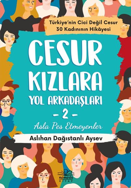 cesur-kizlara-yol-arkadaslari-2-asla-pes-etmeyenler