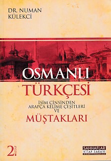 osmanli-turkcesi-isim-cinsinden-arapca-kelime-cesitleri-ve-mustaklari-2-kitap