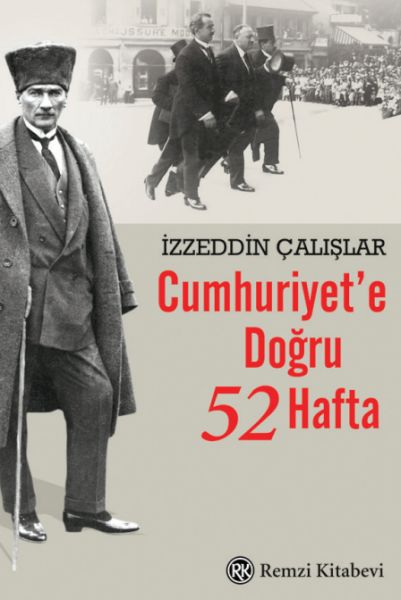 cumhuriyet-e-dogru-52-hafta