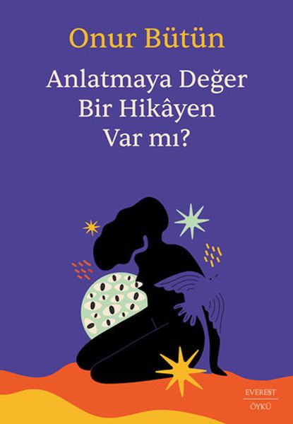 anlatmaya-deger-bir-hikayen-var-mi