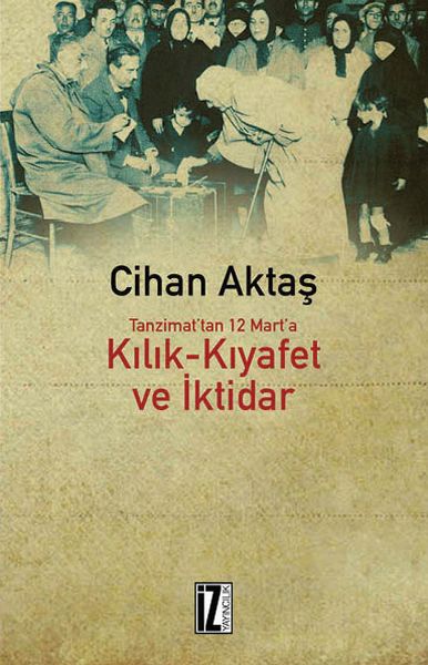 kilik-kiyafet-ve-iktidar