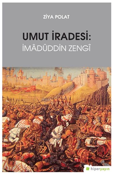 umut-iradesi-imaduddin-zengi