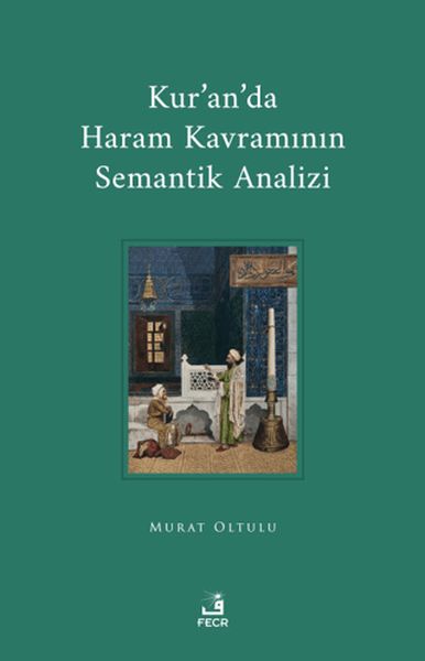 kur-an-da-haram-kavraminin-semantik-analizi