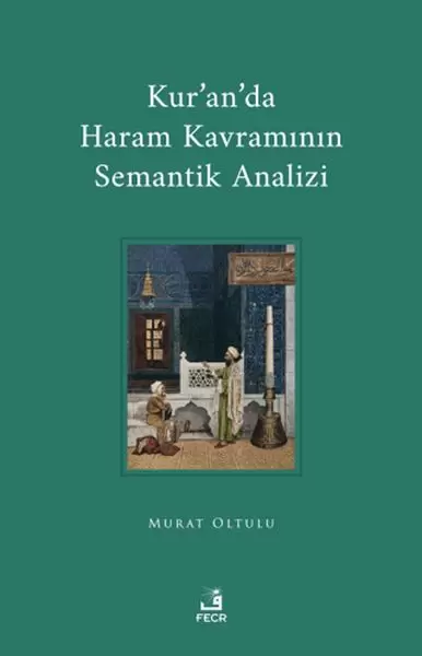 kur-an-da-haram-kavraminin-semantik-analizi