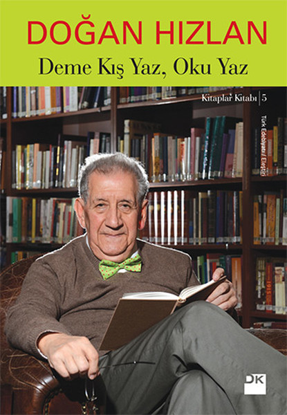 deme-kis-yaz-oku-yaz