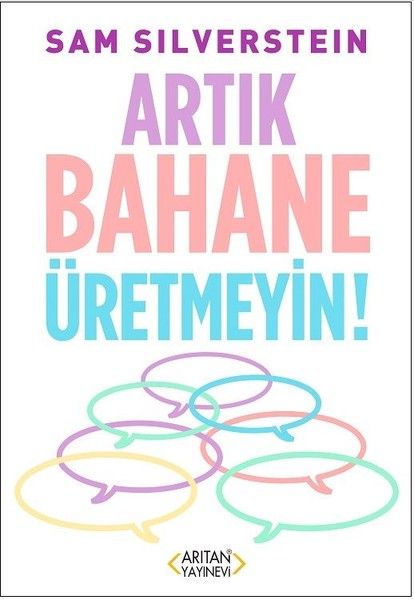 artik-bahane-uretmeyin