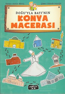 dogu-yla-bati-nin-konya-macerasi